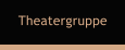 Theatergruppe