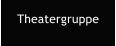 Theatergruppe